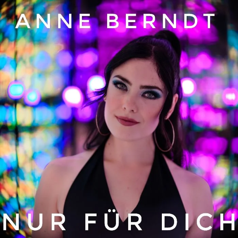 Anne Berndt - Nur für Dich (Radioedit)