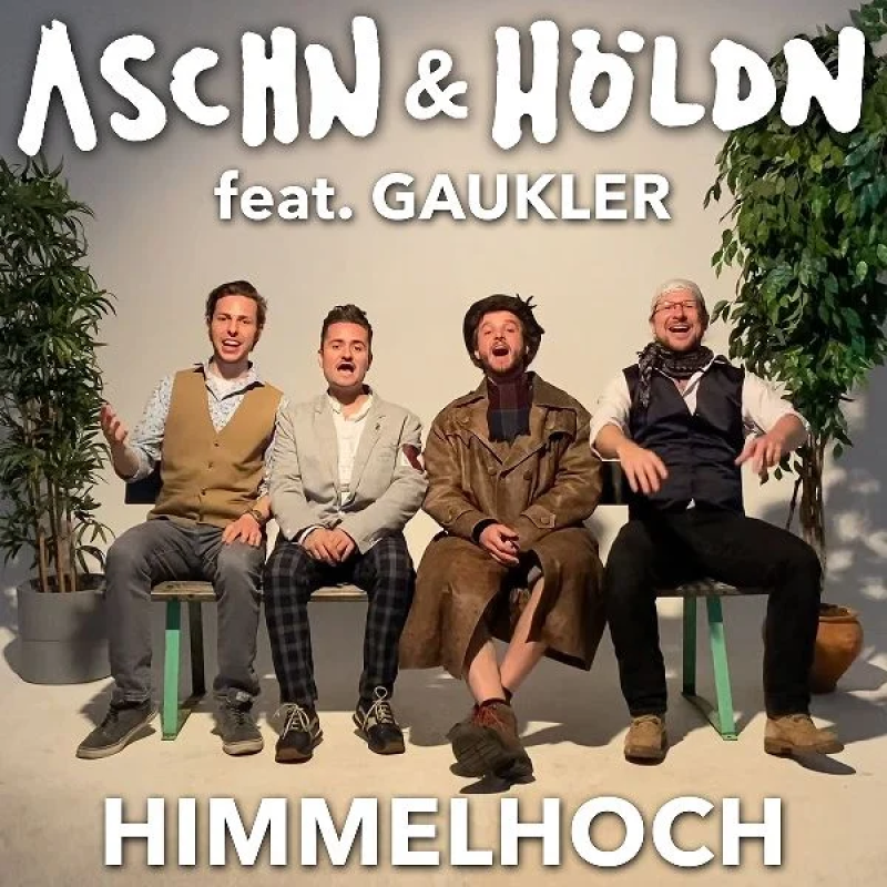 Aschn & Höldn feat. Gaukler - Himmelhoch